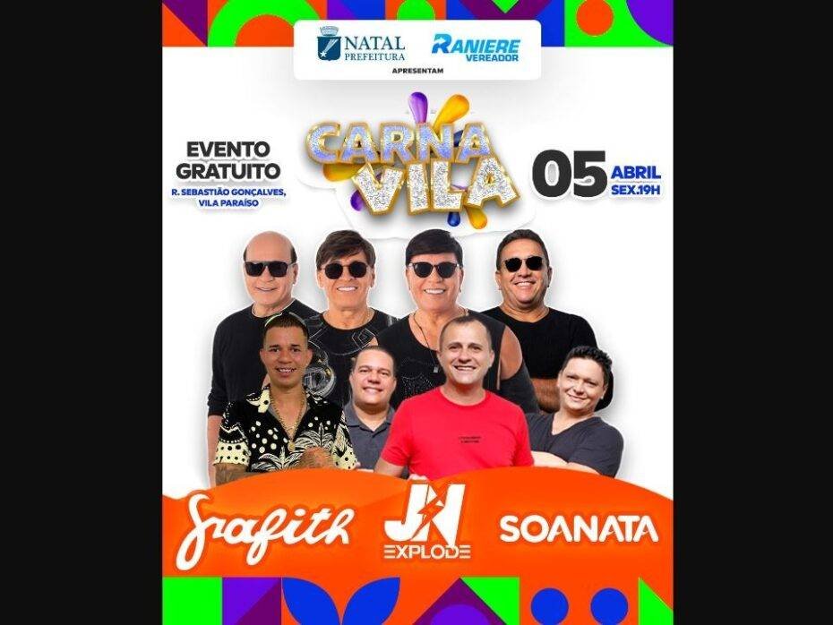 Carnavila agita Vila Paraíso, na Zona Norte, com Grafith e outras duas atrações na próxima sexta (5), com entrada gratuita