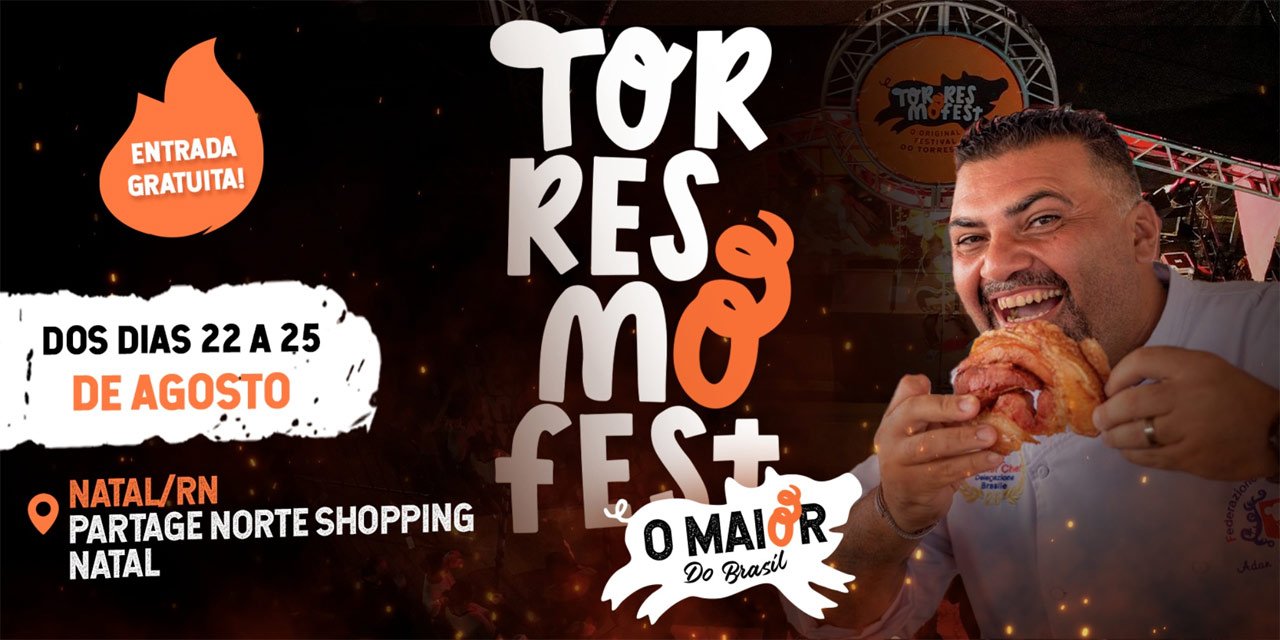 Torremofest chega a Natal com gastronomia, música e diversão para toda a família