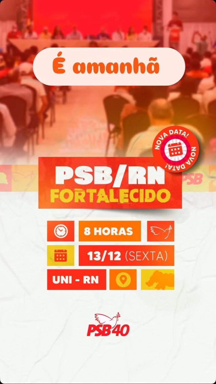 Encontro estadual do PSB acontece amanhã em Natal com palestras e análise eleitoral